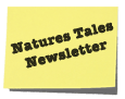 Natures Tales Newsletter for May & June 2013